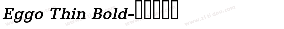 Eggo Thin Bold字体转换